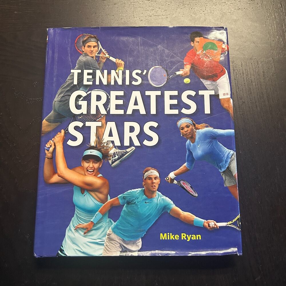 Tennis' Greatest Stars by Mike Ryan (2014, Hardcover)